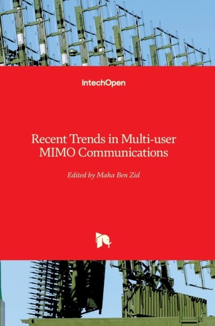 Cover for Maha Ben Zid · Recent Trends in Multi-user MIMO Communications (Innbunden bok) (2013)