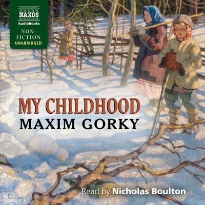 Cover for Maxim Gorky · My Childhood (CD) (2021)