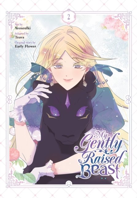 Cover for Yeoseulki · My Gently Raised Beast, Vol. 2 - MY GENTLY RAISED BEAST GN (Pocketbok) (2023)