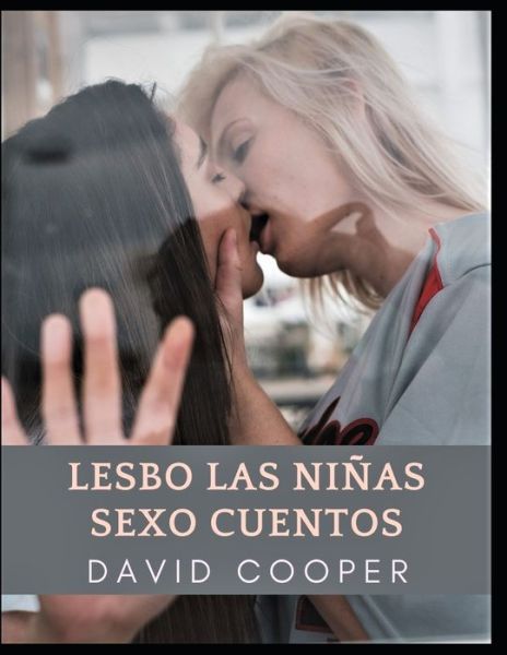 Cover for David Cooper · Lesbo Las Ninas Sexo Cuentos (Taschenbuch) (2022)