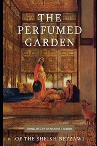 Cover for Richard Francis Burton · Perfumed Garden of the Shaykh Nafzawi illustrated (Paperback Book) (2021)