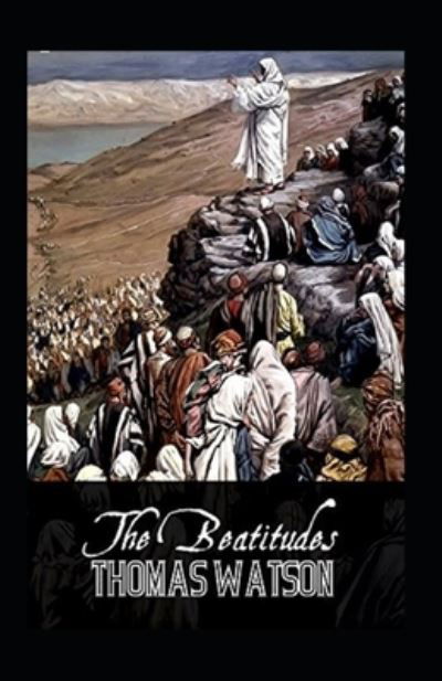 Cover for Thomas Watson · The Beatitudes Illustrated (Paperback Book) (2021)