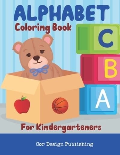 Cover for Cor Design Publishing · Alphabet Coloring Book For Kindergarteners: Fun ABC Letters And Animals For Kids To Color (Paperback Bog) (2021)