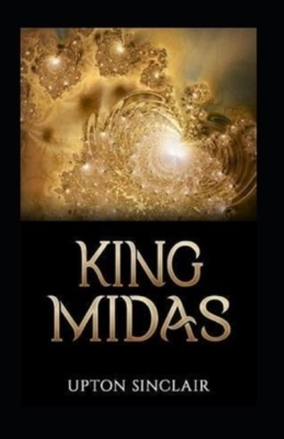 Cover for Upton Sinclair · King Midas (Paperback Book) (2021)