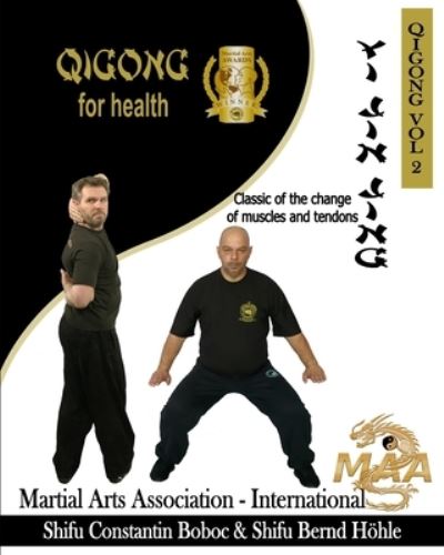 Cover for Bernd Hoehle · Yi Jin Jing - Classic of the change of muscles and tendons - Qigong for Health (Paperback Book) (2021)