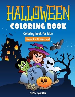 Halloween - Susy Larsen - Books - Independently Published - 9798554984105 - October 28, 2020