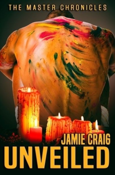 Cover for Jamie Craig · Unveiled (Paperback Book) (2020)