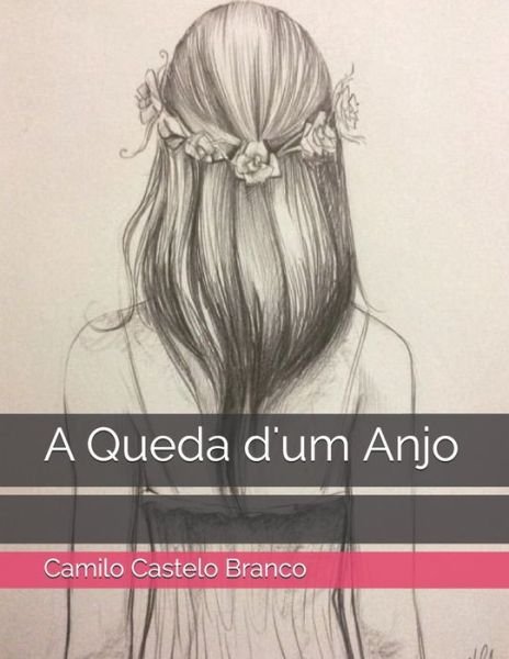 Cover for Camilo Castelo Branco · A Queda d'um Anjo (Paperback Book) (2021)