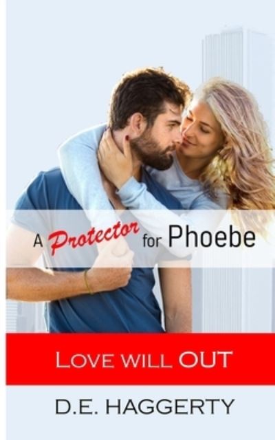 Cover for D E Haggerty · A Protector For Phoebe (Paperback Book) (2021)