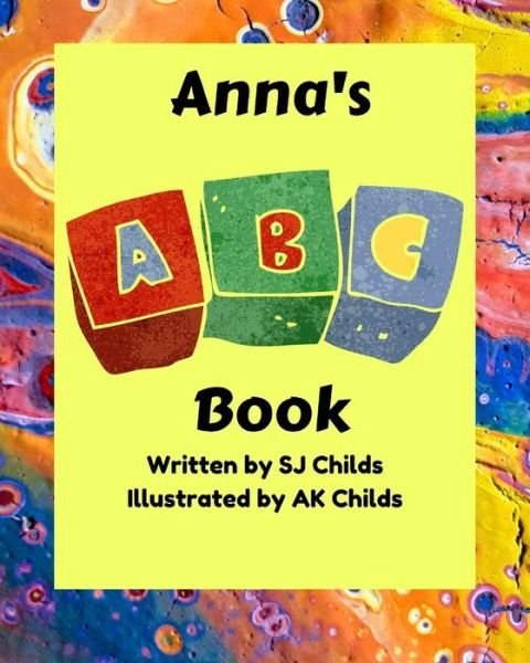 Cover for Sj Childs · Anna's ABC Book (Pocketbok) (2020)