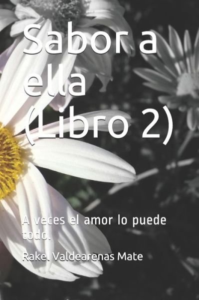 Cover for Rakel Valdearenas Mate · Sabor a ella (Pocketbok) (2020)