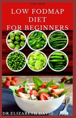 Cover for Dr Elizabeth David · The New Low Fodmap Diet for Beginners (Paperback Book) (2020)