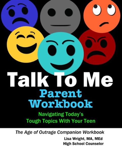 Talk To Me Parent Workbook - Lisa Wright - Books - Independently Published - 9798650109105 - May 31, 2020