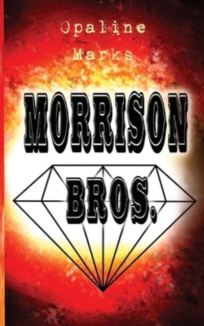 Pete Markiewicz · Morrison Bros. (Paperback Book) (2020)