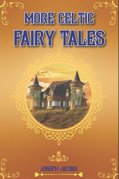 Cover for Joseph Jacobs · More Celtic Fairy Tales (Paperback Book) (2020)