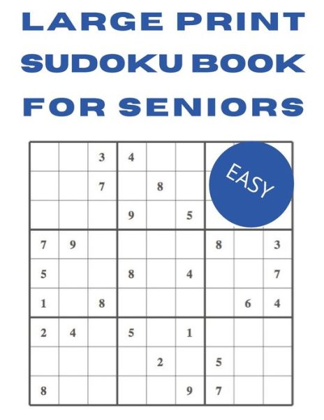 Cover for A Perry · Large Print Sudoku Books for Seniors (Paperback Book) (2020)