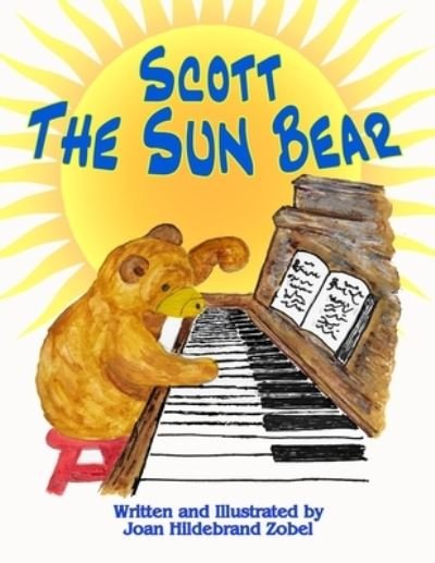 Cover for Joan Hildebrand Zobel · Scott the Sun Bear (Paperback Book) (2020)