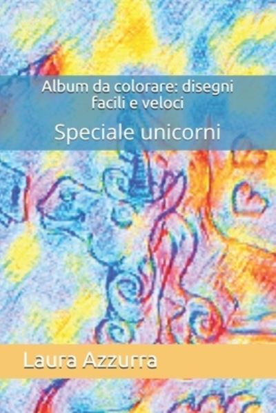 Cover for Laura Azzurra · Album da colorare (Paperback Book) (2021)