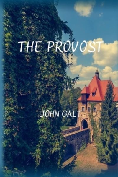 Cover for John Galt · The Provost (Paperback Book) (2021)