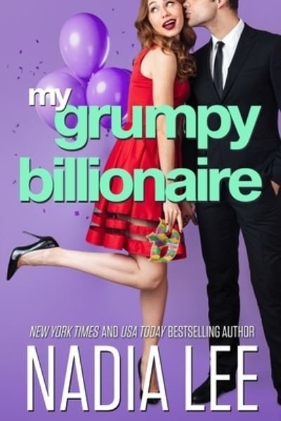 Cover for Nadia Lee · My Grumpy Billionaire - The Lasker Brothers (Paperback Book) (2022)
