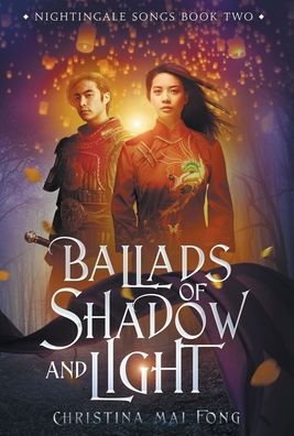 Cover for Christina Fong · Ballads of Shadow and Light (Hardcover Book) (2022)