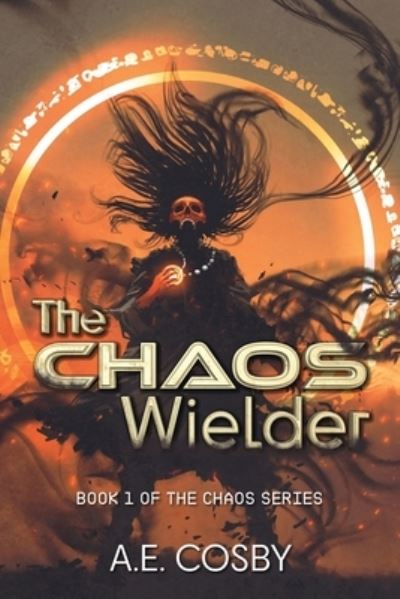 Cover for Anissa Cosby · Chaos Wielder (Book) (2023)