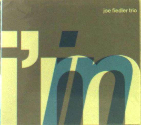 Cover for Joe Fiedler · I'M In (CD) (2015)