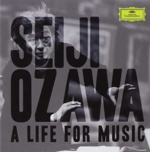 Life for Music - Seiji Ozawa - Muziek - DEUTSCHE GRAMMOPHON - 0028948204106 - 13 mei 2014