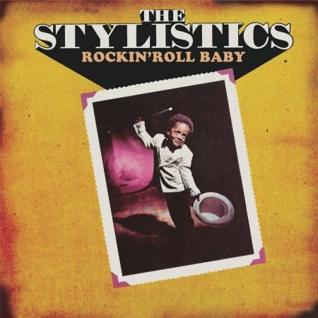 Cover for Stylistics · Rockin' Roll Baby (CD) (2017)