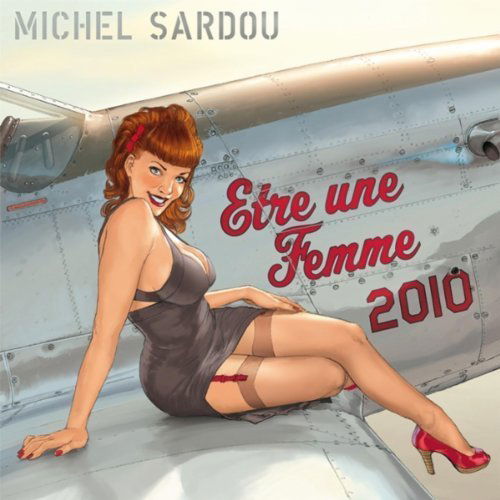 Cover for Michel Sardou · Etre Une Femme (CD) (2010)