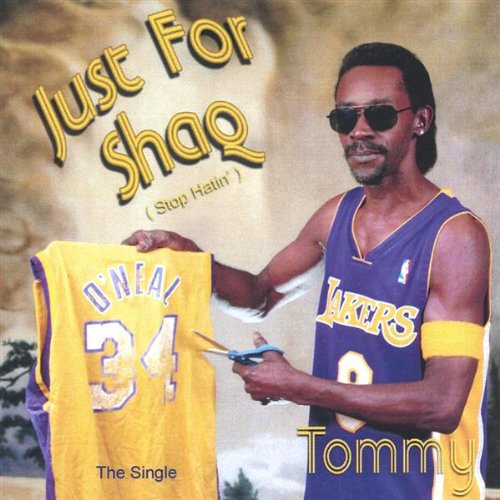 Just for Shaq - Tommy - Music -  - 0634479060106 - November 9, 2004