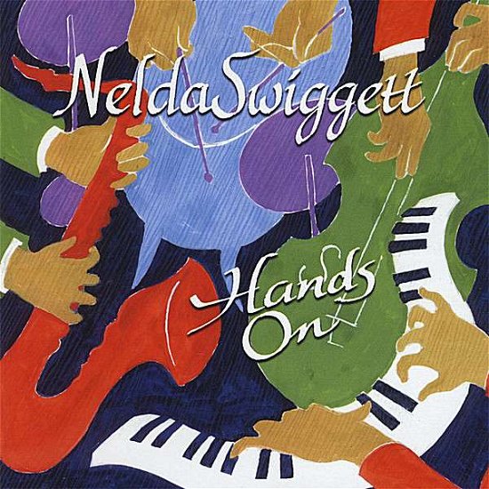 Hands on - Nelda Swiggett - Musik - CD Baby - 0634479804106 - 13 maj 2008