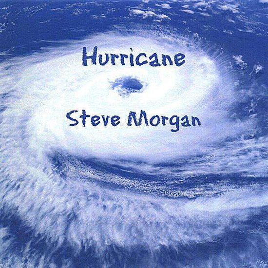 Cover for Steve Morgan · Hurricane (CD) (2008)