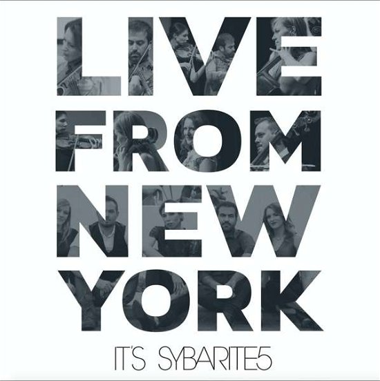 Live from New York, It's Sybarite5 - Sybarite5 - Musik - POP - 0712885473106 - 11. september 2020