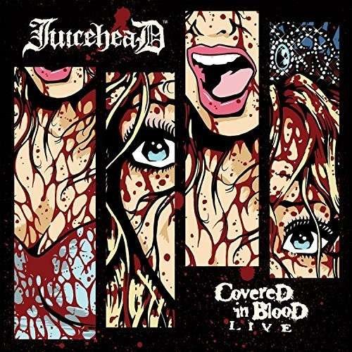 Cover for Juicehead · Covered in Blood Live (CD) (2021)