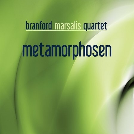 Cover for Marsalis Branford · Metamorphosen (CD) (2014)