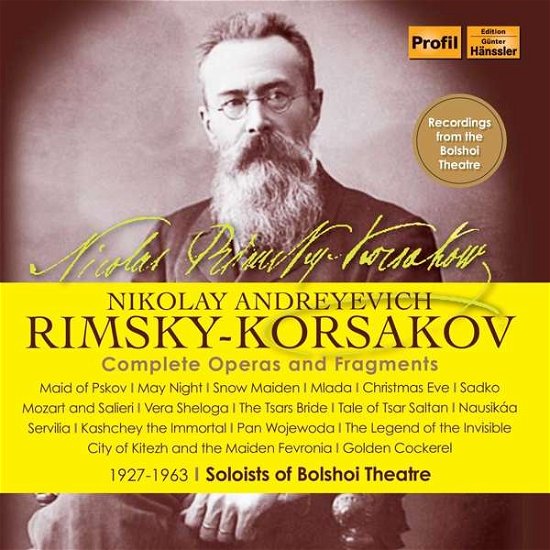 Rimsky-korsakov: Complete Opera & Fragments - Soloists Of The Bolshoi Theatre - Muziek - PROFIL - 0881488190106 - 18 september 2020