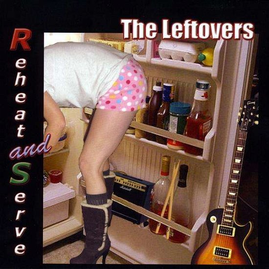 Cover for Leftovers · Reheat &amp; Serve (CD) (2009)