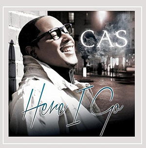 Here I Go - Cas - Music - Cyb Records - 0888295324106 - November 7, 2015