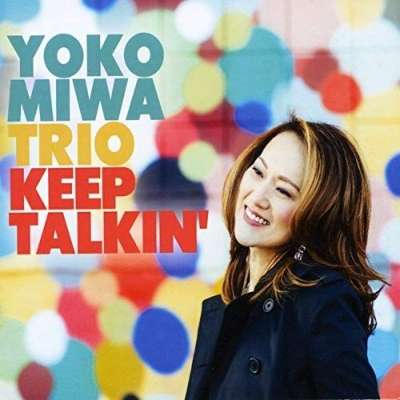 Cover for Yoko Miwa · Keep Talkin' (CD) (2019)