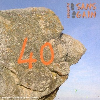 Cover for Groupe Sans Gain · 40 (CD) (2015)
