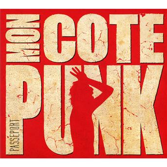 Cover for Mon Cote Punk · Passeport (CD) (2011)