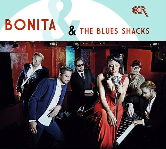 Bonita & The Blues Shacks - Bonita & The Blues Shacks - Musikk - CROSSCUT - 4014924111106 - 23. oktober 2015