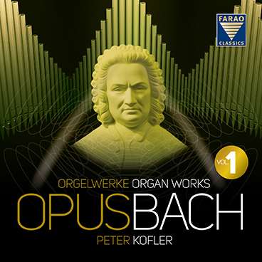 Opus Bach - Peter Kofler - Musikk - FARAO - 4025438081106 - 19. november 2019