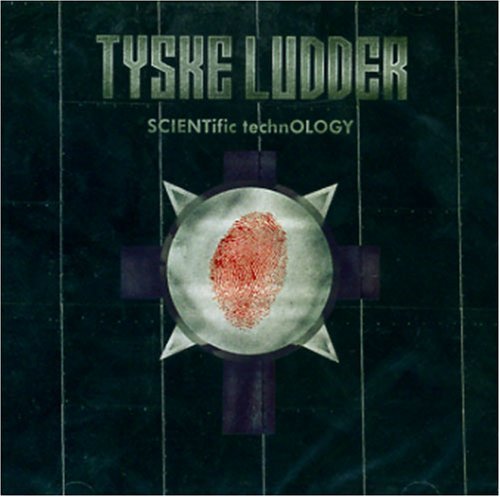 Scientific Technology - Tyske Ludder - Music - BLACK RAIN - 4025858036106 - May 2, 2008