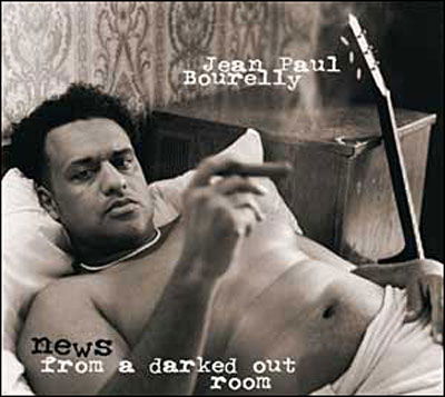 Cover for Jean-paul Bourelly · News from a Darked out Room (CD) (2003)