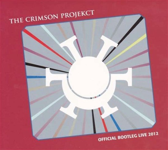 Cover for Crimson Projekct The · Official Bootleg Live 2012 (CD) (2016)