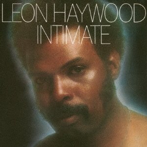 Cover for Leon Haywood · Intimate (CD) [Japan Import edition] (2016)