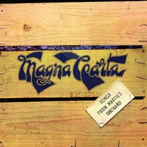 Cover for Magna Carta · Songs from Wasties Orchard (CD) [Japan Import edition] (2017)