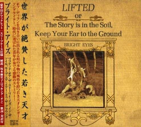 Cover for Bright Eyes · Lifted or Story in Soil (CD) [Japan Import edition] (2003)